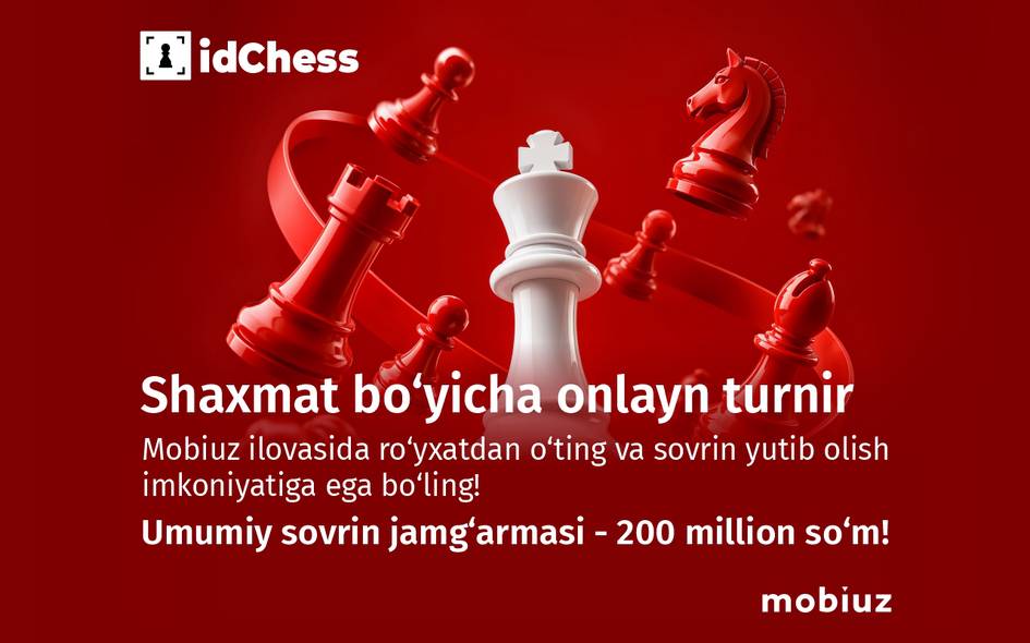 Mobiuz shaxmat bo‘yicha sovrin jamg‘armasi 200 million so‘mlik onlayn-turnirga start berdi